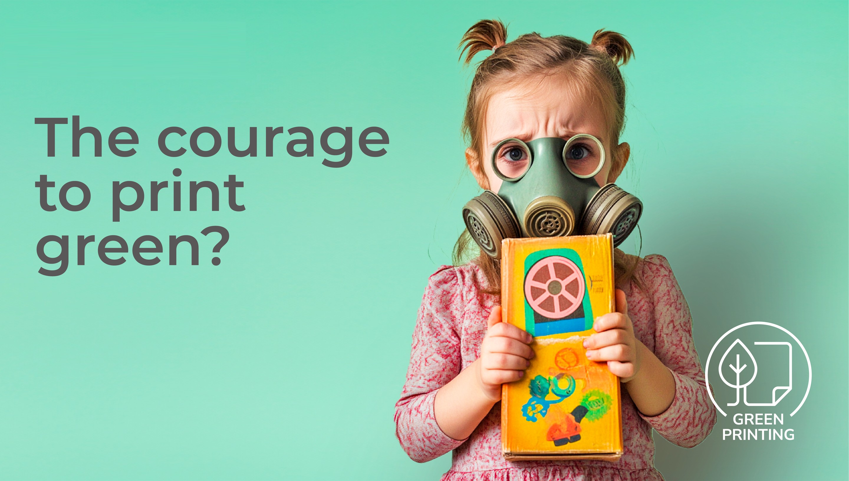 The courage to print green? — NTI Printing