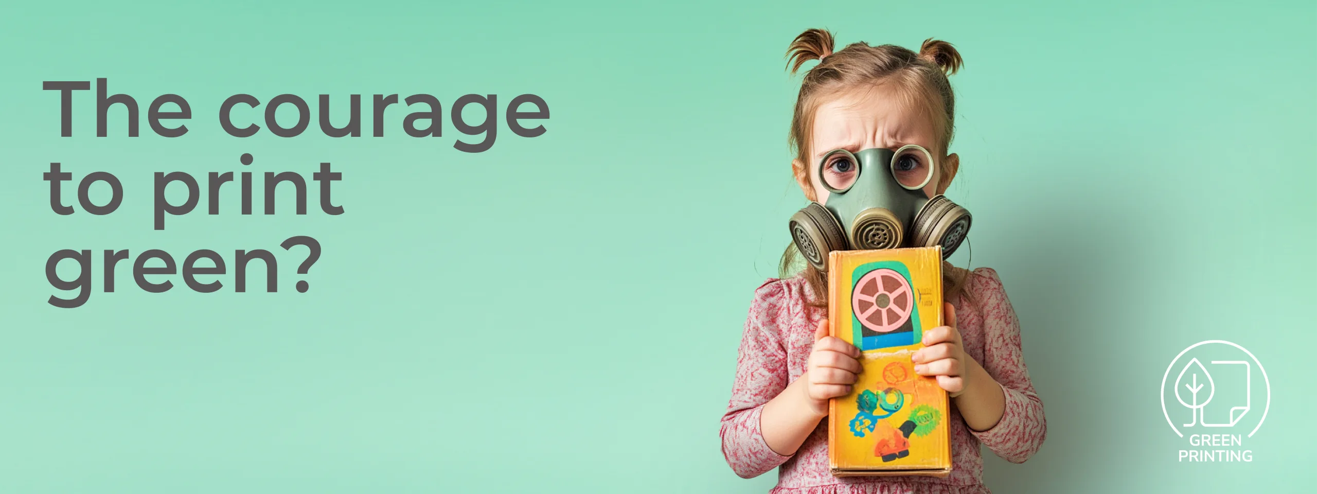The courage to print green? — NTI Printing